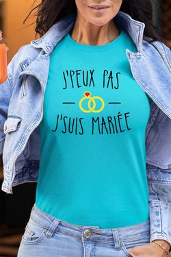 jpeux pas.. mariée F - Tshirt Femme - FC-VERT CLAIR