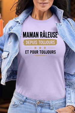 maman raleuse Toujours - Tshirt Femme - FC-BLEU CIEL