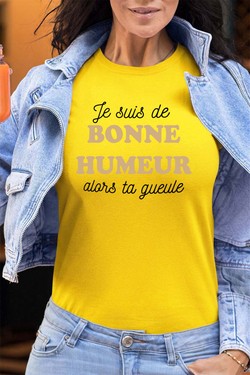 je suis de bonne humeur - Tshirt Femme - FC-FUSHIA