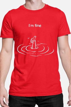 Everything is Fine - Tshirt Homme-GRIS