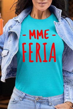 mme feria - Tshirt Femme - FC-TURQUOISE