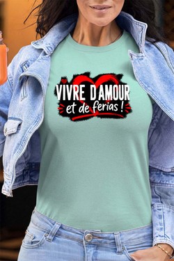 vive amour ferias - Tshirt Femme - FC-TURQUOISE