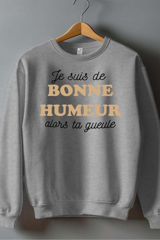 je suis de bonne humeur - Sweat Col Rond Homme-GRIS