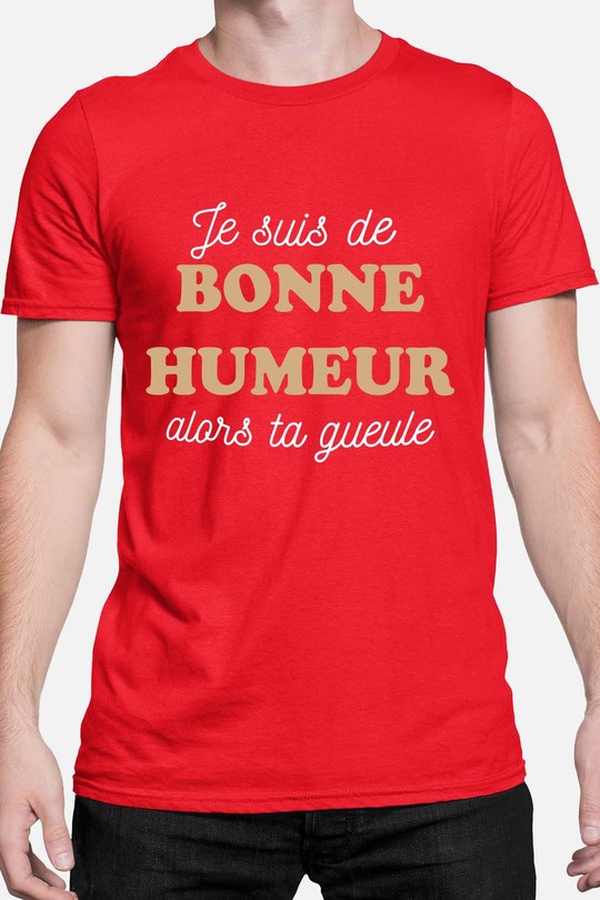 je suis de bonne humeur - Tshirt Homme-ROUGE