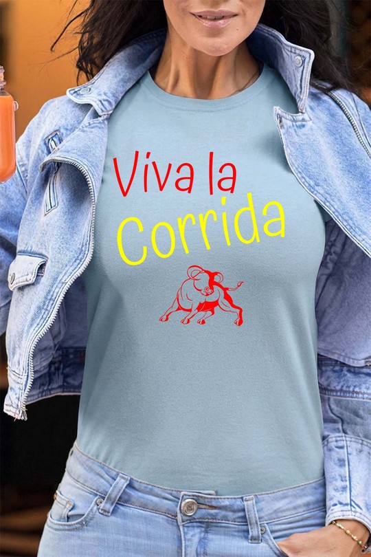 viva la corrida - Tshirt Femme - FC-BLEU CIEL