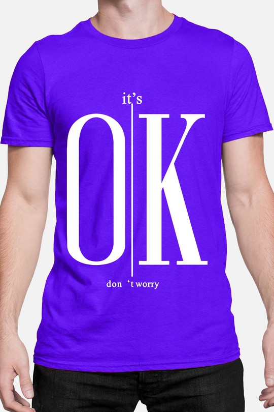 OK dont worry - Tshirt Homme-BLEU ROI