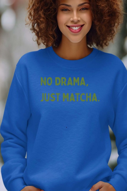 no drama just matcha - Sweat Col Rond Femme-BLEU ROI