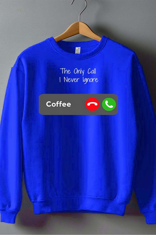 coffee call  ignore - Sweat Col Rond Homme-BLEU ROI
