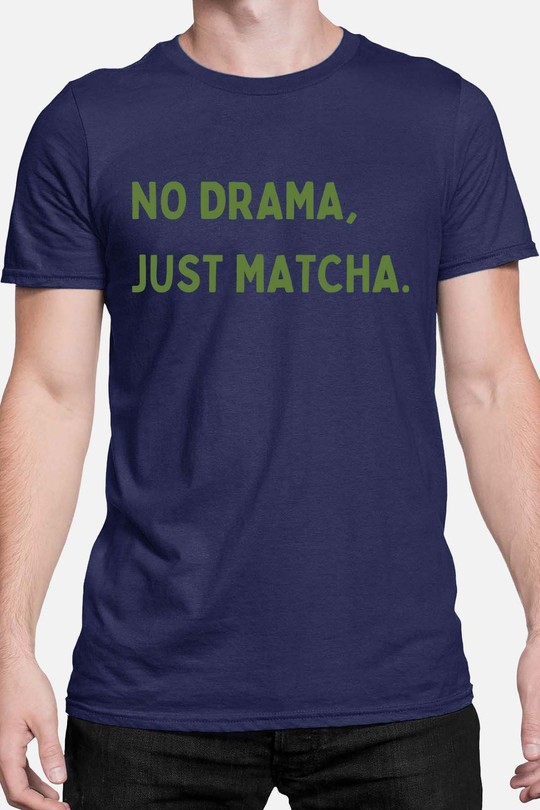 no drama just matcha - Tshirt Homme-MARINE