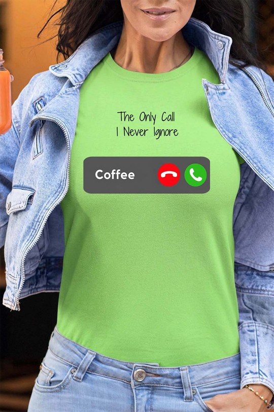coffee call  ignore - Tshirt Femme - FC-VERT CLAIR