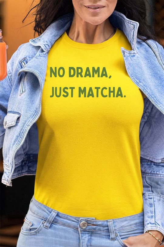 no drama just matcha - Tshirt Femme - FC-JAUNE