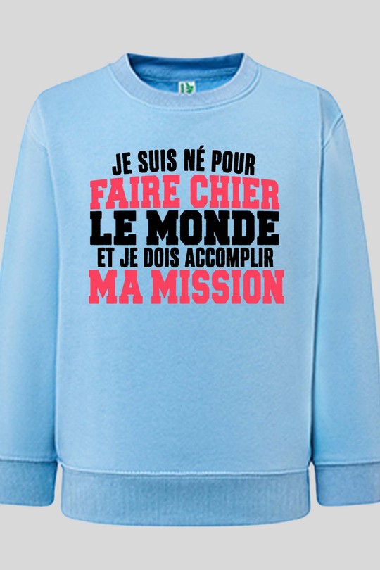 Mission faire Chier - Sweat Col Rond Garçon-BLEU CIEL