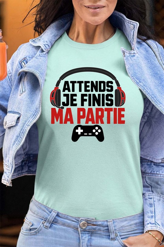 Fini ma Partie - Tshirt Femme - FC-VERT D'EAU